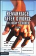 Remarriage After Divorce in Today's Church: 3 Views
