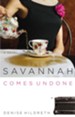 Savannah Comes Undone - eBook