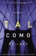 Tal Como el Jazz (Blue Like Jazz) - eBook