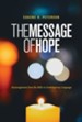 The Message of Hope: Encouragement from the Bible in Contemporary Language