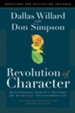 Revolution of Character: Discovering Christ's Pattern for Spiritual Transformation