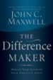 The Difference Maker: Making Your Attitude Your Greatest Asset - eBook