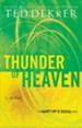 Thunder of Heaven: Newly Repackaged Novel from The Martyr's Song Series - eBook