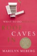 What to Do When the Roof Caves In: Woman-to-Woman Advice for Tackling Life's Trials - eBook