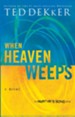 When Heaven Weeps: Newly Repackaged Novel from The Martyr's Song Series - eBook