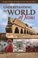 Understanding the World of Jesus - pamphlet