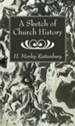 A Sketch of Church History