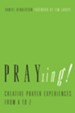 PRAYzing!: Creative Prayer Experiences from A to Z - eBook