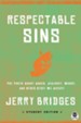 Respectable Sins Student Edition: The Truth About Anger, Jealousy, Worry, and Other Stuff We Accept - eBook