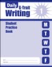 Daily 6-Trait Writing, Grade 1 Student Workbook