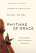 Rhythms of Grace: Discovering God's Tempo for Your Life - eBook