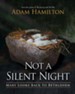 Not a Silent Night: Mary Looks Back to Bethlehem - eBook