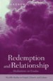 Redemption and Relationship: Meditations on Exodus