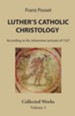 Luther's Catholic Christology