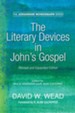 The Literary Devices in John's Gospel, Edition 0002
