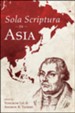 Sola Scriptura in Asia