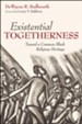 Existential Togetherness: Toward a Common Black Religious Heritage