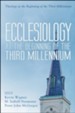Ecclesiology at the Beginning of the Third Millennium