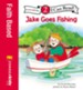 Jake Goes Fishing: Biblical Values - eBook