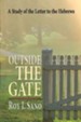 Outside the Gate: A Study of the Letter to the Hebrews - eBook