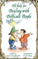 Elf-help for Dealing with Difficult People / Digital original - eBook