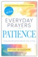 Everyday Prayers for Patience: Giving Yourself and Your Kids the Grace to Grow