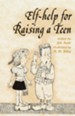 Elf-help for Raising a Teen / Digital original - eBook
