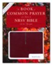 The Book of Common Prayer and the Holy Bible New Revised Standard Version: Red Bonded Leather