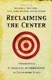 Reclaiming the Center: Confronting Evangelical Accommodation in Postmodern Times - eBook