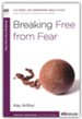 Breaking Free from Fear