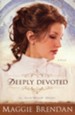 Deeply Devoted, Blue Willow Brides Series #1