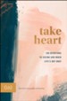 Take Heart: 100 Devotions to Seeing God When Life's Not Okay