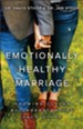 The Emotionally Healthy Marriage, repackaged: Growing Closer by Understanding Each Other