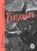 Persevere: Food for the Journey
