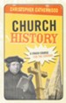 Church History: A Crash Course for the Curious - eBook