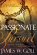 Passionate Pursuit: Getting To Know God And His Word - eBook
