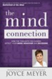 The Mind Connection: How the Thoughts You Choose Affect Your Mood, Behavior, and Decisions - eBook