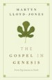 The Gospel in Genesis: From Fig Leaves to Faith - eBook
