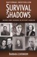 Survival in the Shadows: Seven Jews Hidden in Hitler's Berlin - eBook