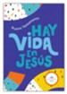 RVR 1960 Nuevo Testamento Hay vida en Jes&#250s para Ni&#241os (There is Life in Jesus New Testament for Kids)
