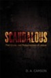 Scandalous: The Cross and Resurrection of Jesus - eBook