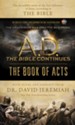 A.D. The Bible Continues: The Book of Acts: The Incredible Story of the First Followers of Jesus, according to the Bible - eBook