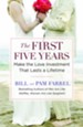 The First Five Years: Make the Love Investment That Lasts a Lifetime - eBook