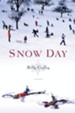 Snow Day: A Novel - eBook