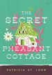 Secret at Pheasant Cottage