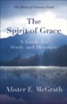 The Spirit of Grace: A Guide for Study and Devotion - eBook
