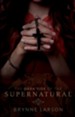 The Dark Side of the Supernatural: Every Path Leads SomewhereA - eBook