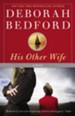 His Other Wife: A Novel - eBook