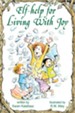 Elf-Help for Living with Joy - eBook