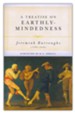 A Treatise on Earthly-Mindedness